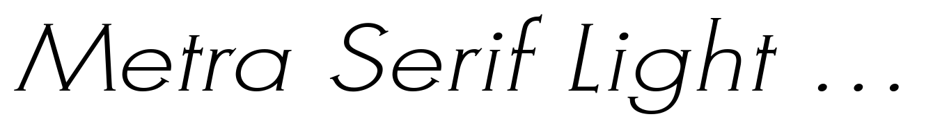 Metra Serif Light Oblique